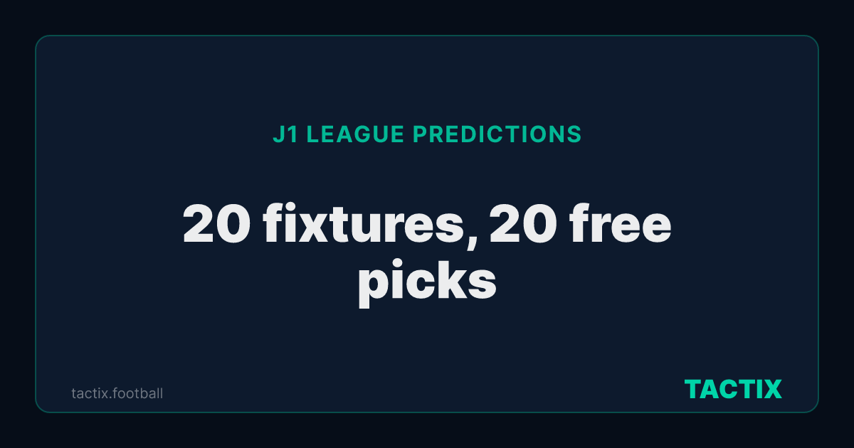 J1 League predictions: 20 upcoming fixtures, 20 with a free model pick